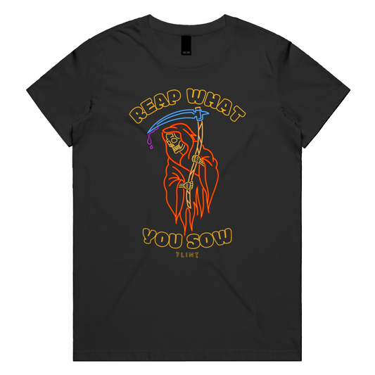 Reap What You Sow Womens Tee